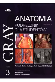 Gray. Anatomia. Podr�cznik dla student�w. Tom 3