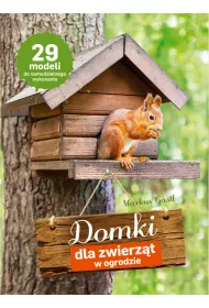 Domki dla zwierz�t w ogrodzie