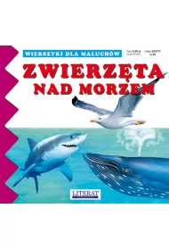 Zwierz�ta nad morzem. Wierszyki dla maluch�w