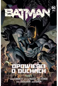 Uniwersum DC Opowie�ci o duchach. Batman. Tom 3