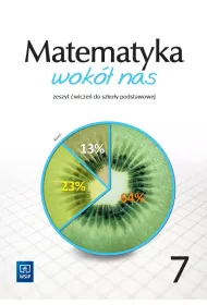 Matematyka wok nas. Zeszyt wicze. Klasa 7. Szkoa podstawowa