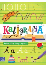 Kaligrafia - adnie pisz litery i wyrazy