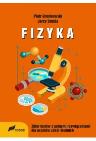 eBook Fizyka Zbir Testw z penymi rozwizaniami dla szk rednich pdf