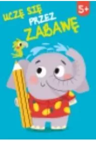 Ucz� si� przez zabaw� 5+