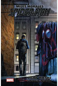 Miles Morales. Spider-Man. Tom 2. Nigdy wi�cej Spider-Mana
