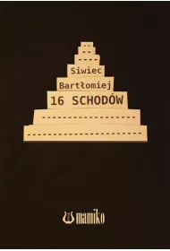 16 schod�w