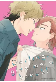 Darling, give me a break!