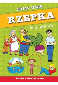 Rzepka i inne wiersze. Bajki z naklejkami