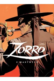 Zorro. Z martwych
