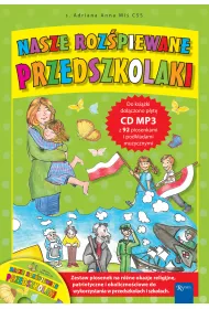 Nasze roz�piewane przedszkolaki + CD