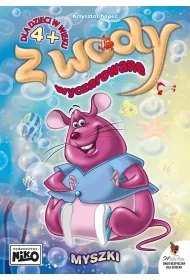 Myszki. Z wody wyczarowane