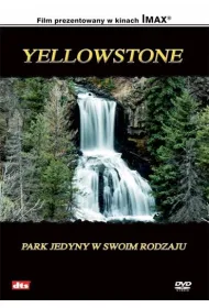 Yellowstone: Park jedyny w swoim rodzaju
