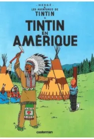 Les Aventures de Tintin. Tintin en Amerique