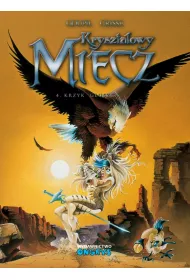 Krzyk g�uszca. Kryszta�owy Miecz. Tom 4
