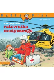 M�dra Mysz - Mam przyjaciela. Mam przyjaciela ratownika medycznego