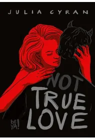 not TRUE LOVE