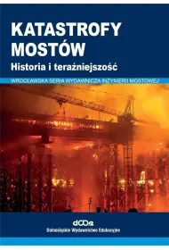 Katastrofy most�w. Historia i tera�niejszo��