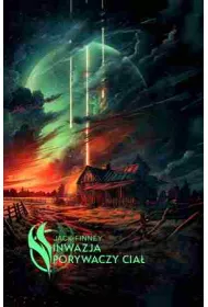Inwazja porywaczy cia�