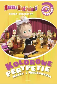 Kolorowe perypetie Maszy i Nied�wiedzia. Pr�ba orkiestry
