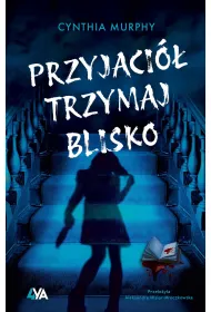 Przyjaci� trzymaj blisko