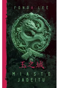 eBook Miasto jadeitu. Saga o Zielonych Ko�ciach. Tom 1 mobi epub
