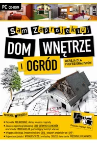 Sam Zaprojektuj Dom, Wntrze iI Ogrd wer. 3.0 dla profesjonalistw (PC CD/Digital)
