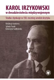 Karol Irzykowski w dwudziestoleciu mi�dzywojennym.