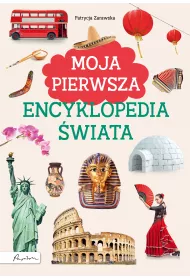 Moja pierwsza encyklopedia �wiata