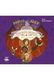 Audiobook Szko�a magicznych zwierz�t. Bravo, bravissimo! (ksi��ka audio) CD