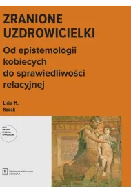 Zranione uzdrowicielki