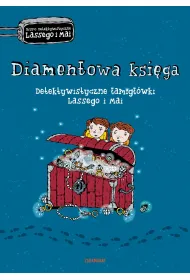 Detektywistyczne �amig��wki Lassego i Mai. Diamentowa ksi�ga