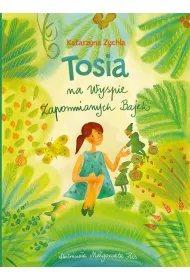 Tosia na Wyspie Zapomnianych Bajek