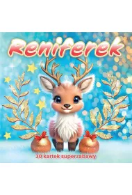 Reniferek 30 kartek super zabawy