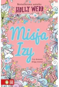 Misja Izy - Cztery przyjaci�ki na zawsze