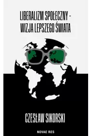 eBook Liberalizm spoeczny - wizja lepszego wiata mobi epub
