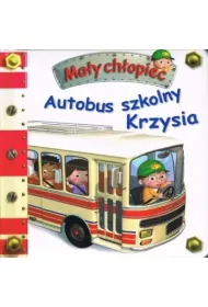 Ma�y ch�opiec. Autobus szkolny Krzysia