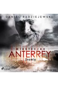Audiobook Miasteczko Anterrey. Znami mp3