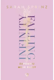 Infinity Falling. Zapomnij moje b��dy