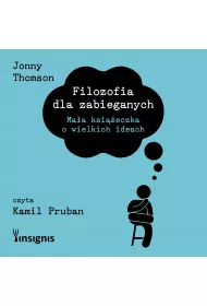Audiobook Filozofia dla zabieganych mp3