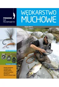 W�dkarstwo muchowe. Poradnik dla pocz�tkuj�cych