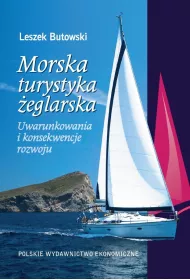 Morska turystyka �eglarska Uwarunkowania i konsekwencje rozwoju
