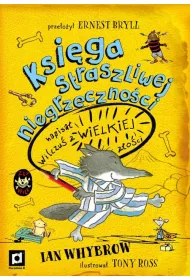Ksi�ga straszliwej niegrzeczno�ci napisa� Wilczu� z wielkiej z�o�ci
