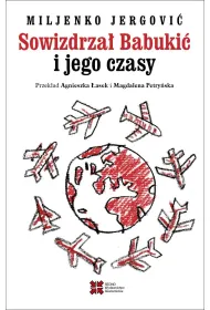 Sowizdrza� Babuki� i jego czasy