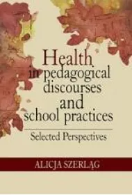 eBook Health in pedagogical discourses and school practices. Selected perspectives pdf