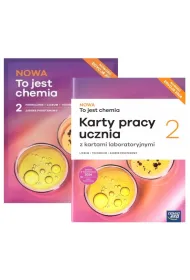 Pakiet NOWA To jest chemia 2. Podr�cznik i Karty pracy ucznia dla liceum og�lnokszta�c�cego i technikum. Zakres podstawowy. Edycja 2024