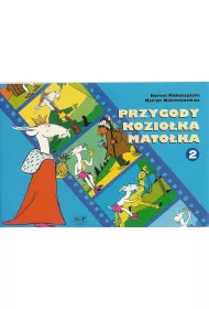 Przygody Kozio�ka Mato�ka. Cz�� 2