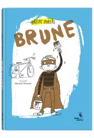 Brune. M�odzi Superbohaterowie