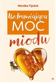 Uzdrawiaj�ca moc miodu