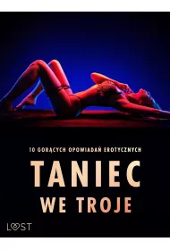 eBook Taniec we troje: 10 gorcych opowiada erotycznych mobi epub
