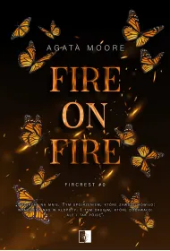 Fire on Fire. Seria Fircrest. Tom 0